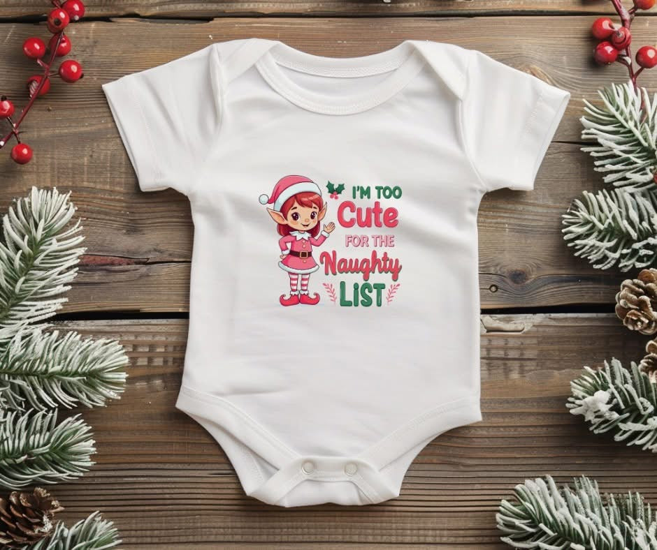'I'm Too Cute For The Naughty List' Baby Grow
